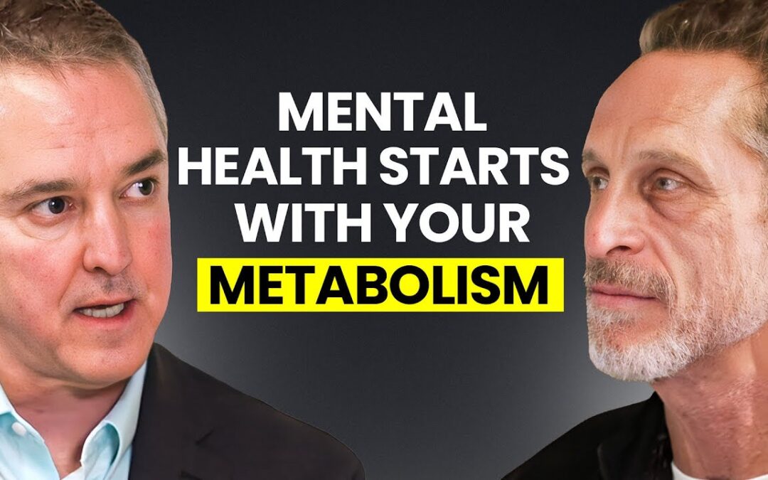 Why Mental Illness Is a Metabolic Problem—and What That Means for Your Health